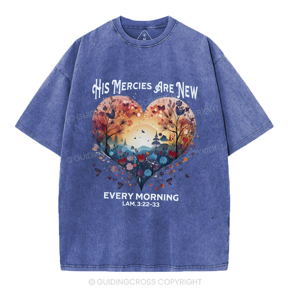 His Mercies Are New Christian Washed T-Shirt