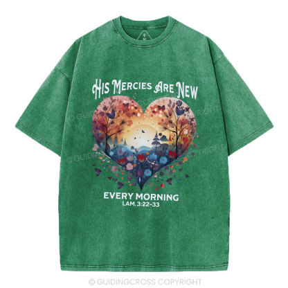 His Mercies Are New Christian Washed T-Shirt