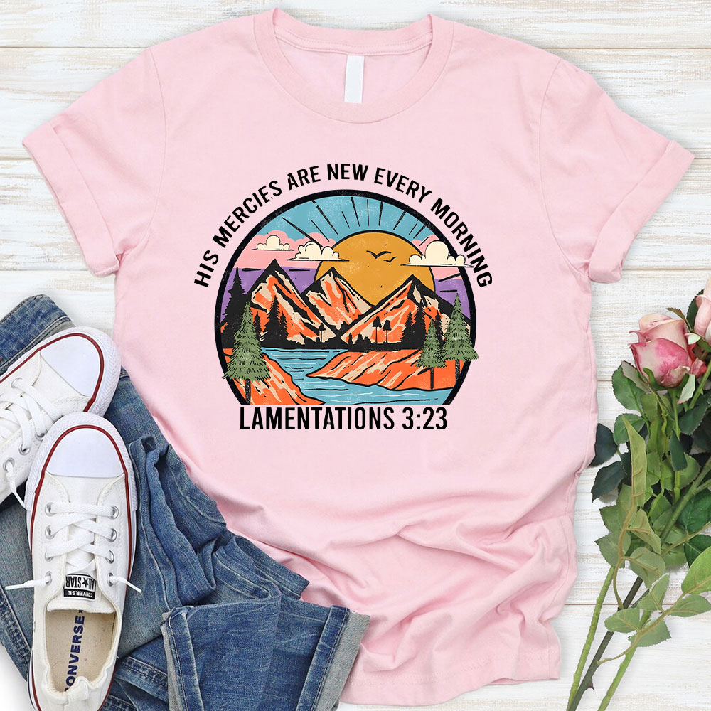 His Mercies Are New Every Morning Christian Bible Verse T-Shirt Sale-GuidingCross