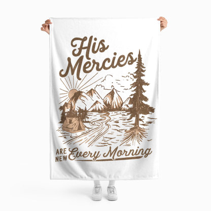 His Mercies Are New Every Morning Christian Blanket