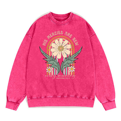 His Mercies Are New Every Morning Christian Washed Sweatshirt