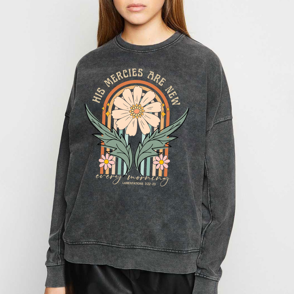 His Mercies Are New Every Morning Christian Washed Sweatshirt