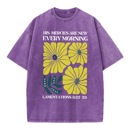 His Mercies Are New Every Morning Christian Washed T-Shirt