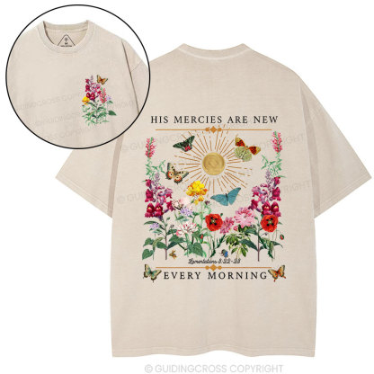 His Mercies Are New Every Morning Christian Washed T-Shirt