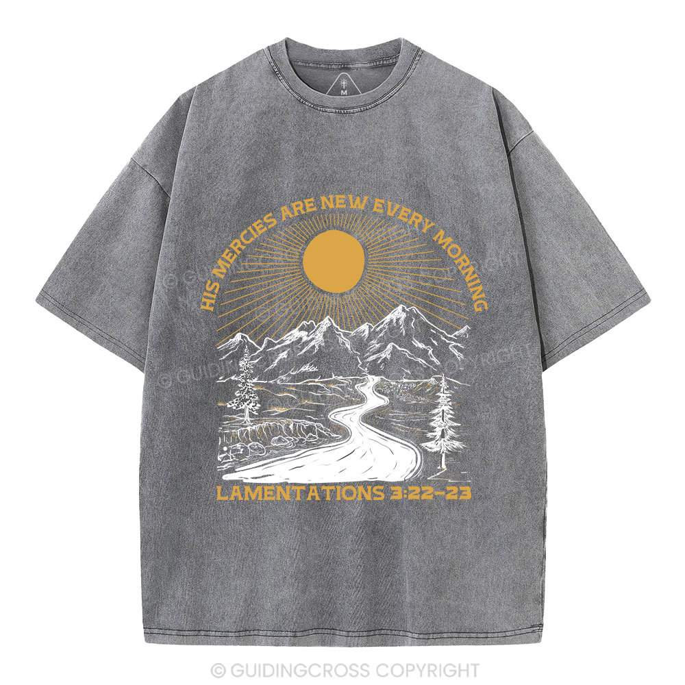 His Mercies Are New Every Morning Christian Washed T-Shirt