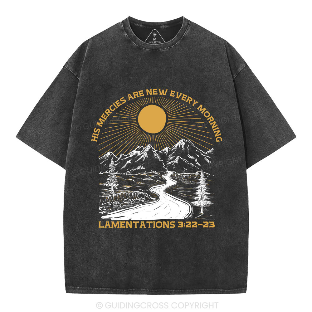 His Mercies Are New Every Morning Christian Washed T-Shirt
