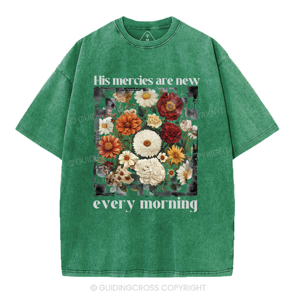 His Mercies Are New Every Morning Christian Washed T-Shirt