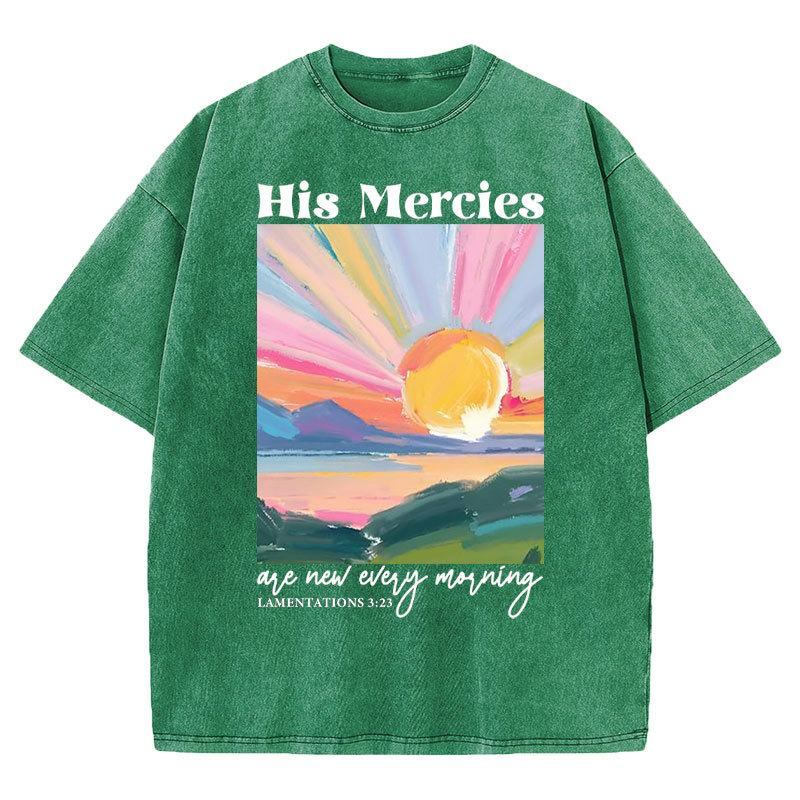 His Mercies Are New Every Morning Christian Washed T-Shirt