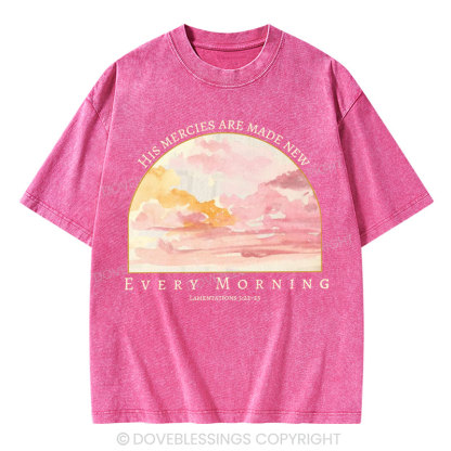 His Mercies Are New Every Morning Christian Washed T-Shirt