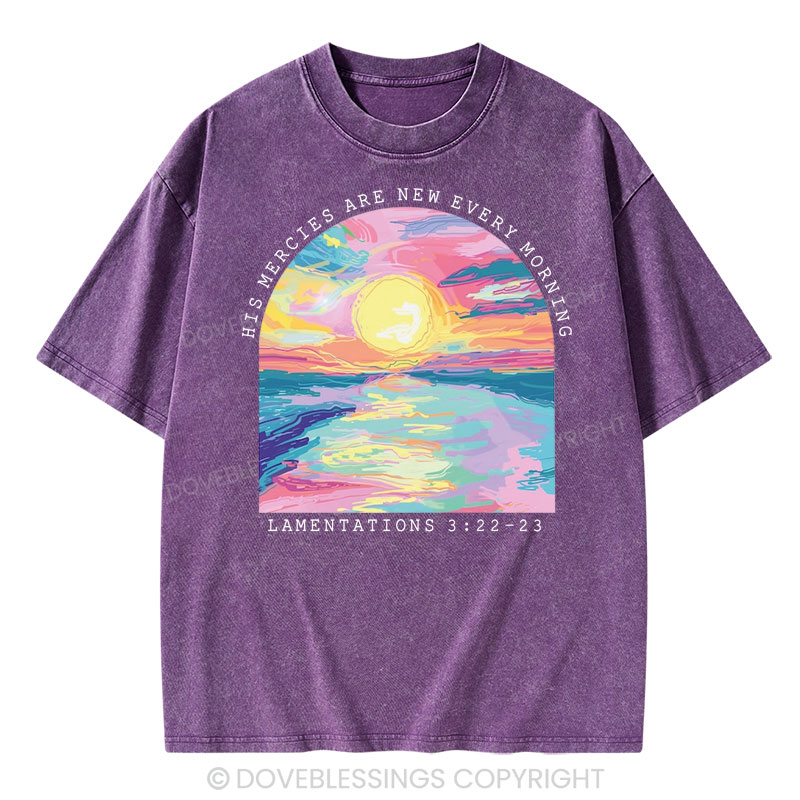 His Mercies Are New Every Morning Christian Washed T-Shirt