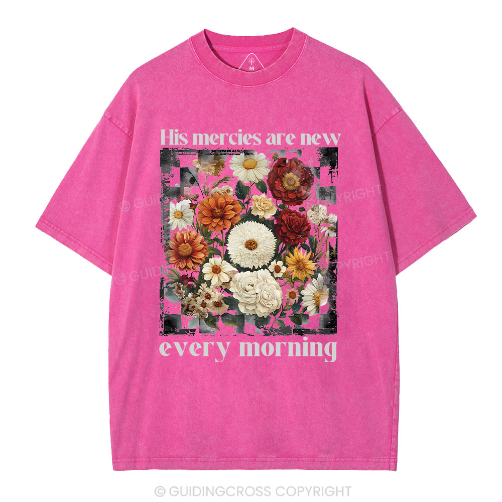 His Mercies Are New Every Morning Christian Washed T-Shirt