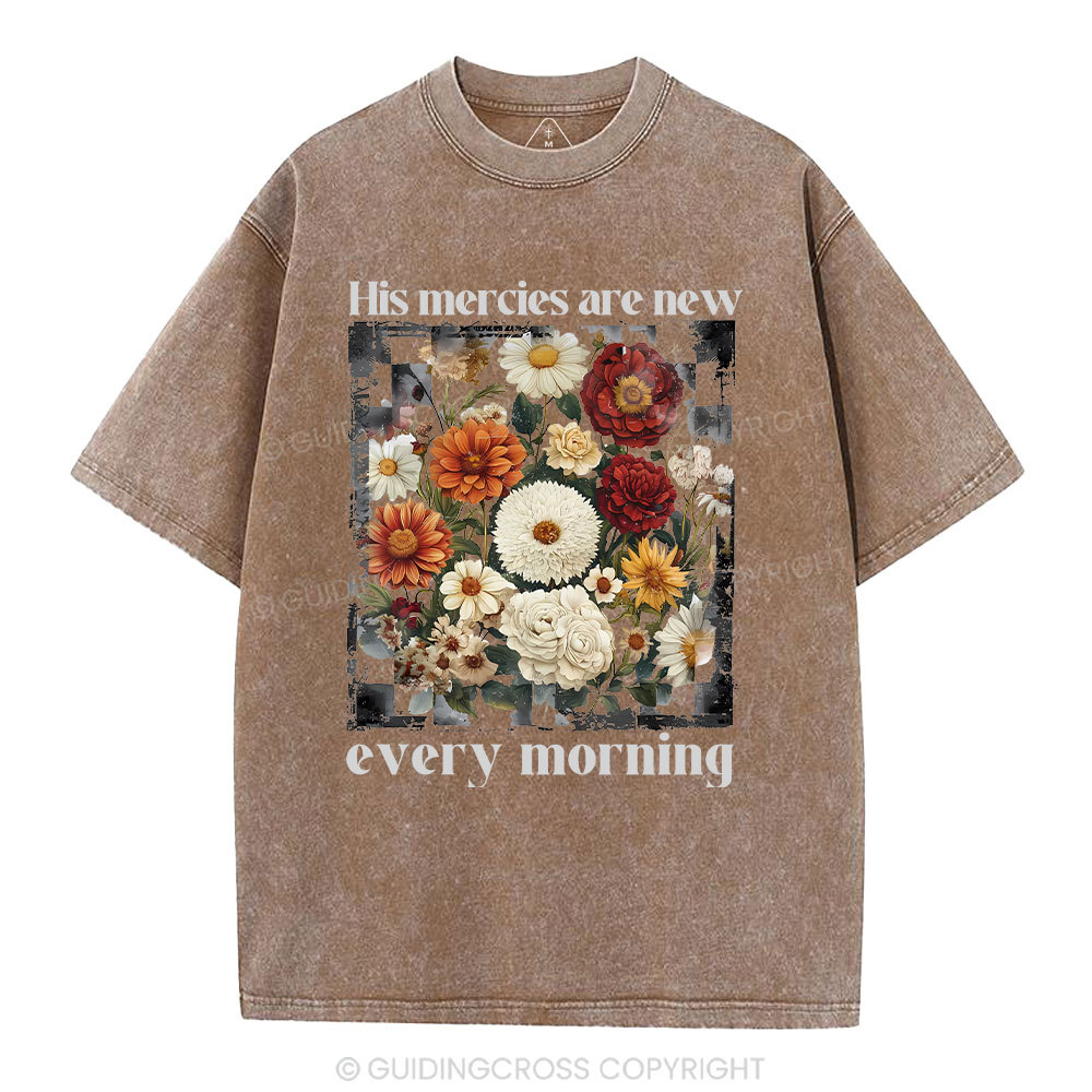 His Mercies Are New Every Morning Christian Washed T-Shirt