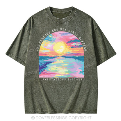 His Mercies Are New Every Morning Christian Washed T-Shirt