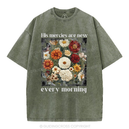 His Mercies Are New Every Morning Christian Washed T-Shirt