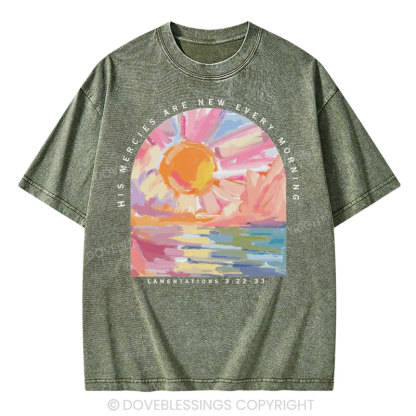 His Mercies Are New Every Morning Christian Washed T-Shirt