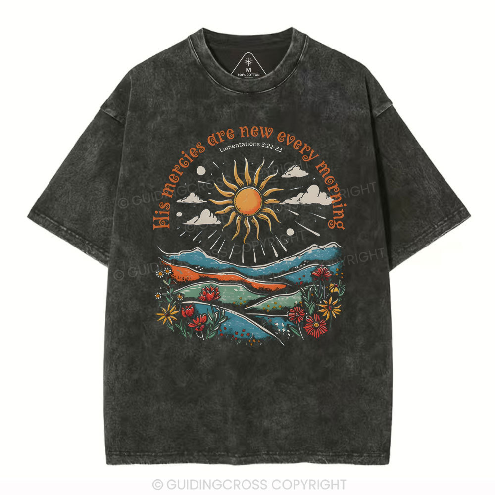 His Mercies Are New Every Morning Christian Washed T-Shirt