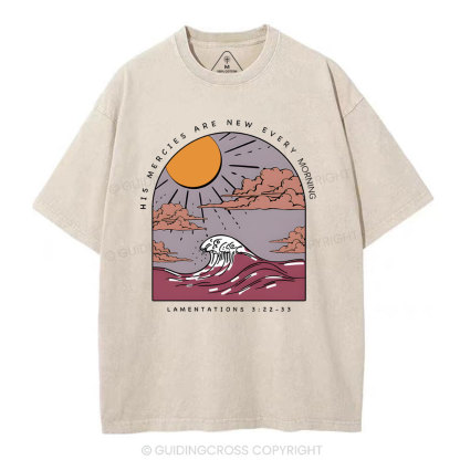 His Mercies Are New Every Morning Christian Washed T-Shirt