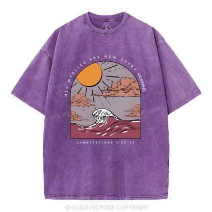 His Mercies Are New Every Morning Christian Washed T-Shirt