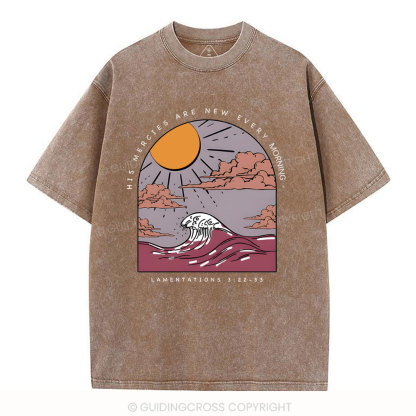 His Mercies Are New Every Morning Christian Washed T-Shirt