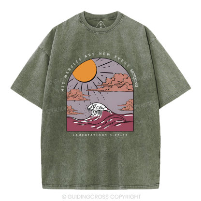 His Mercies Are New Every Morning Christian Washed T-Shirt