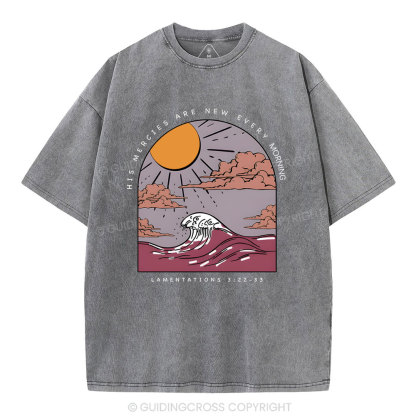 His Mercies Are New Every Morning Christian Washed T-Shirt