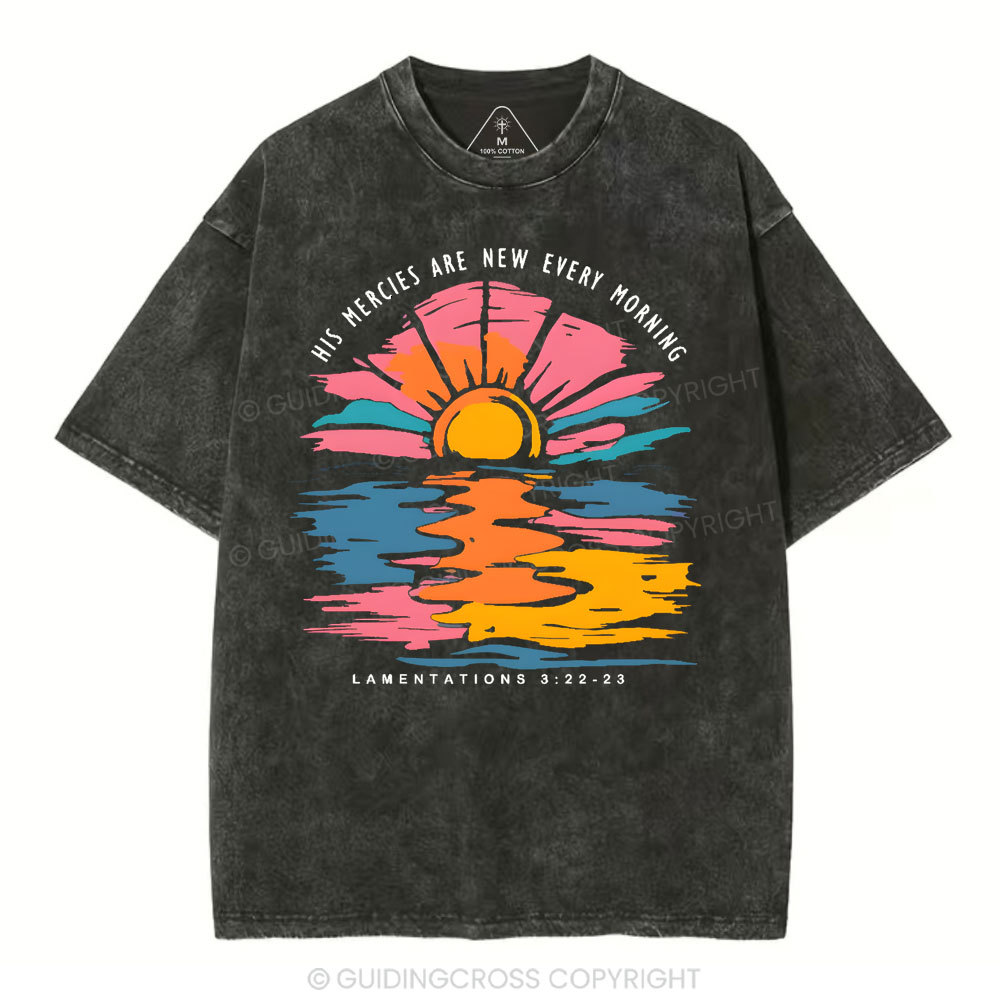 His Mercies Are New Every Morning Christian Washed T-Shirt