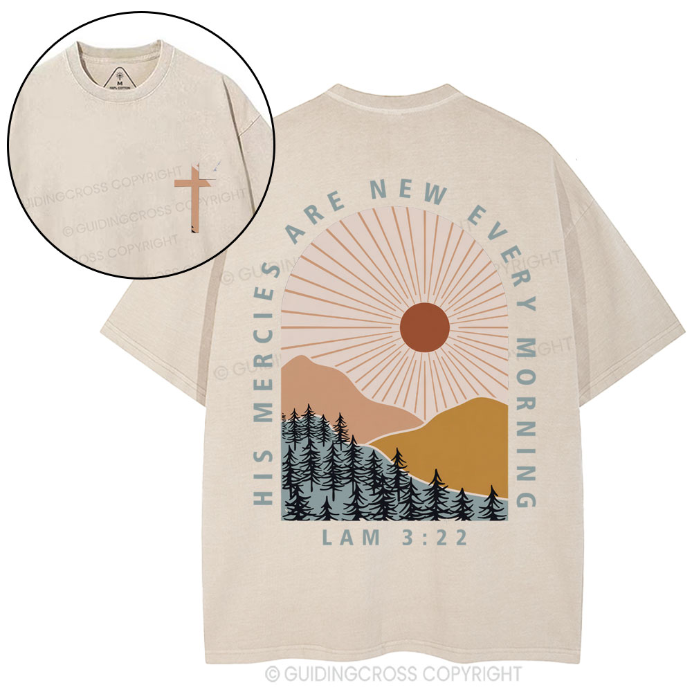 His Mercies Are New Every Morning Christian Washed T-Shirt