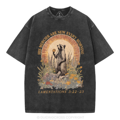 His Mercies Are New Every Morning Christian Washed T-Shirt