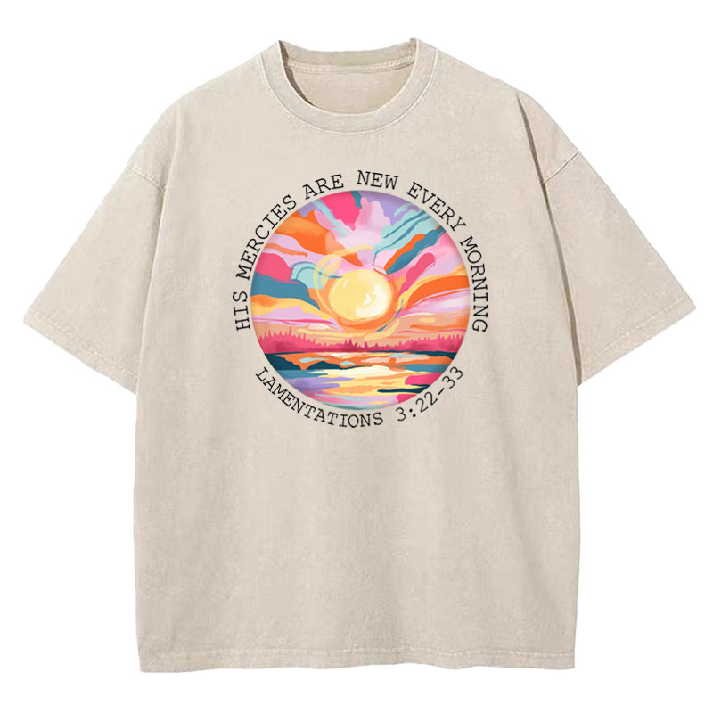 His Mercies Are New Every Morning Christian Washed T-Shirt