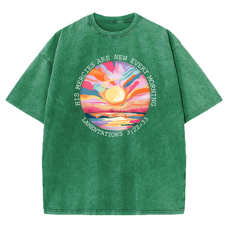 His Mercies Are New Every Morning Christian Washed T-Shirt