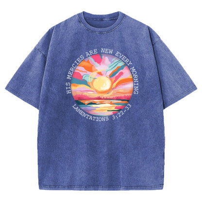His Mercies Are New Every Morning Christian Washed T-Shirt