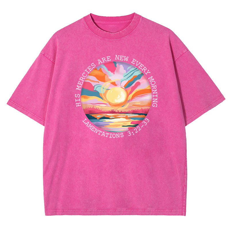 His Mercies Are New Every Morning Christian Washed T-Shirt