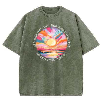 His Mercies Are New Every Morning Christian Washed T-Shirt