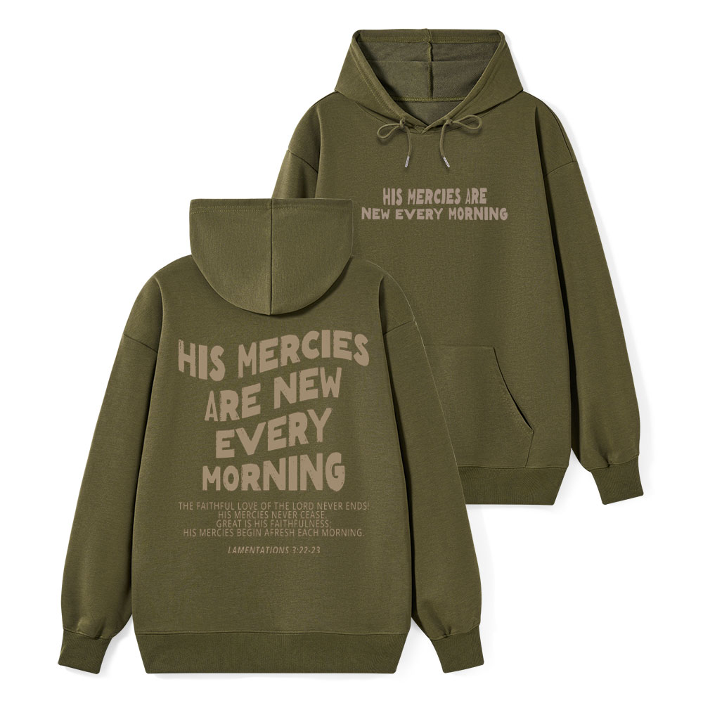 His Mercies Are New Every Morning Classic Christian Hoodie