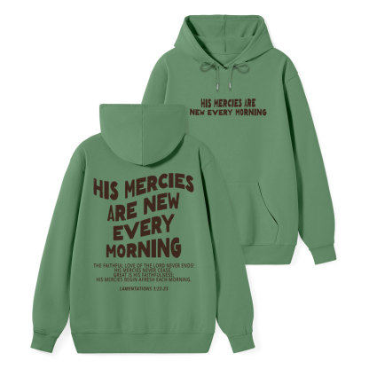 His Mercies Are New Every Morning Classic Christian Hoodie