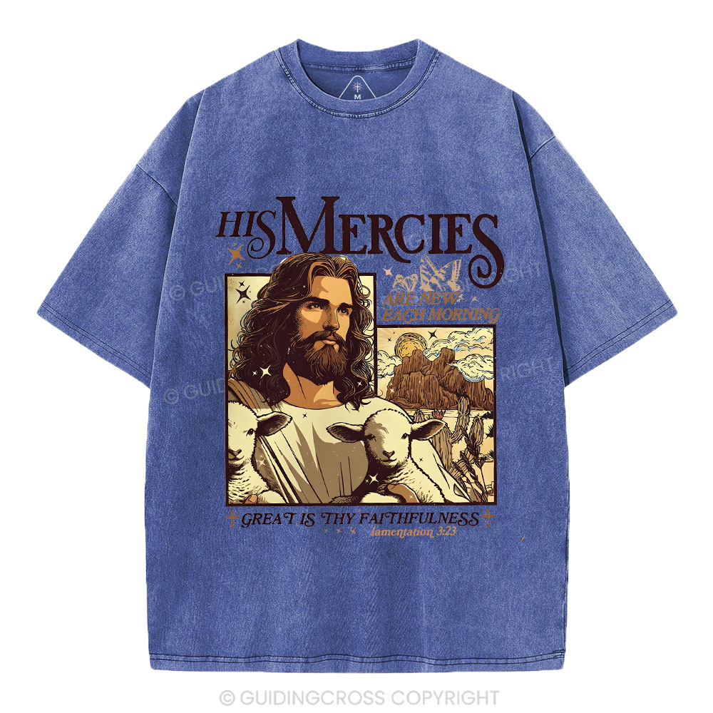 His Mercies Christian Washed T-Shirt