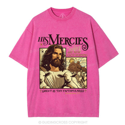 His Mercies Christian Washed T-Shirt