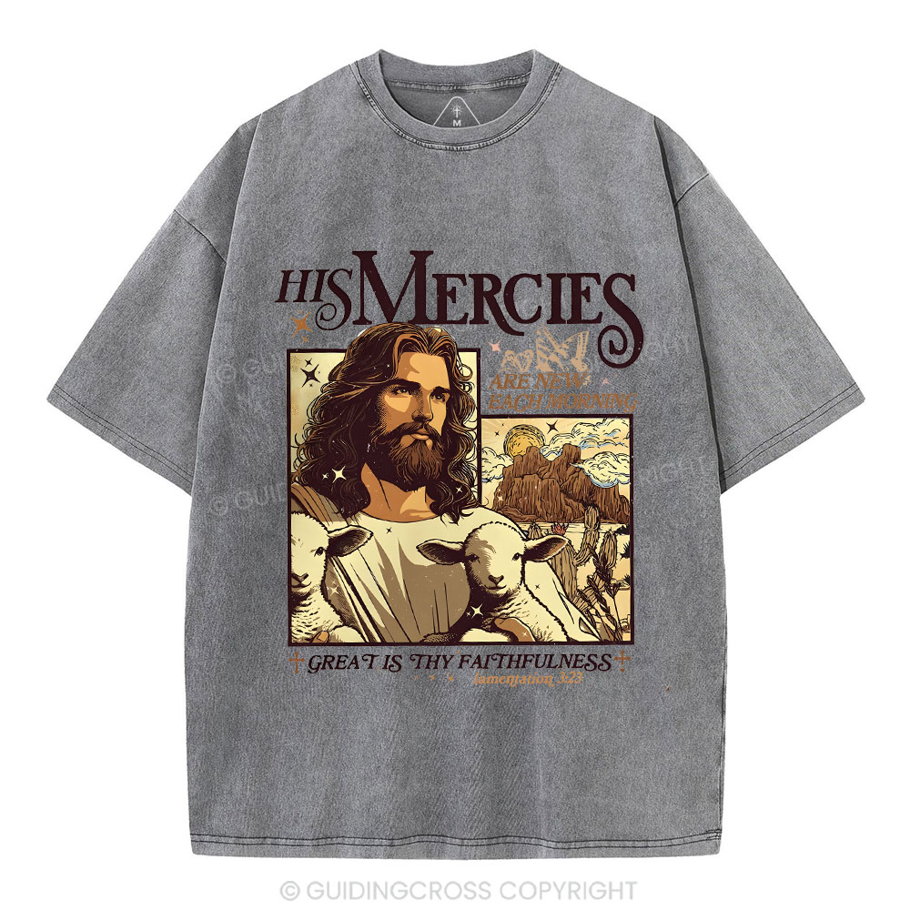 His Mercies Christian Washed T-Shirt