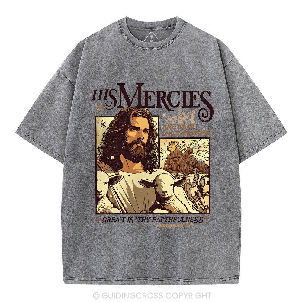 His Mercies Christian Washed T-Shirt