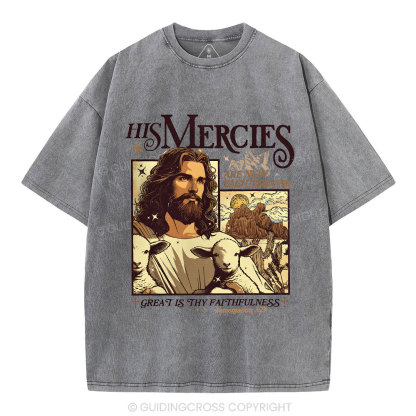 His Mercies Christian Washed T-Shirt