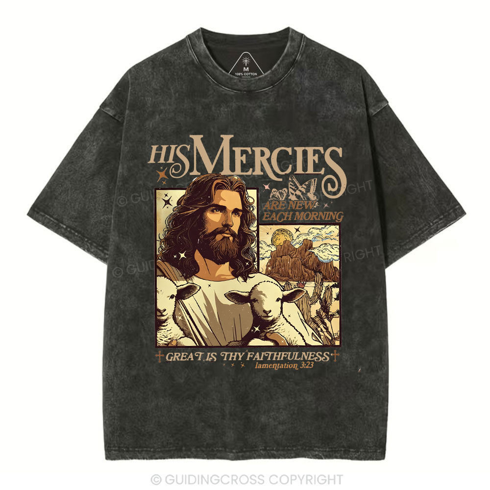 His Mercies Christian Washed T-Shirt