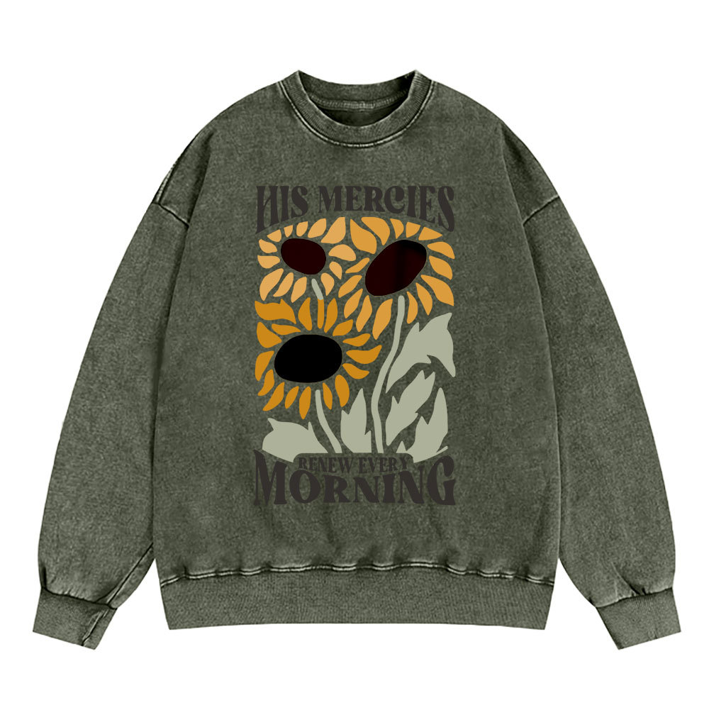 His Mercies Renew Every Morning Christian Washed Sweatshirt