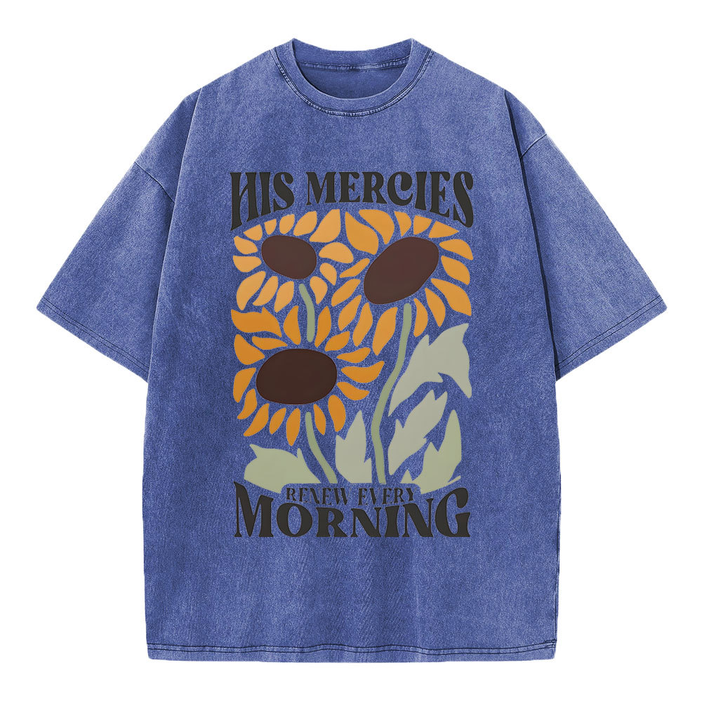 His Mercies Renew Every Morning Christian Washed T-Shirt