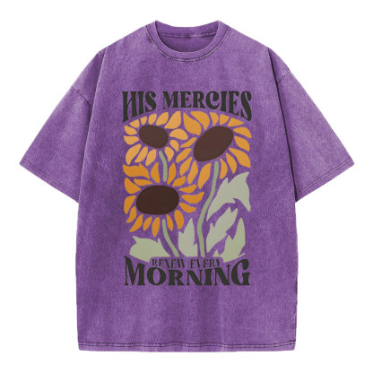 His Mercies Renew Every Morning Christian Washed T-Shirt