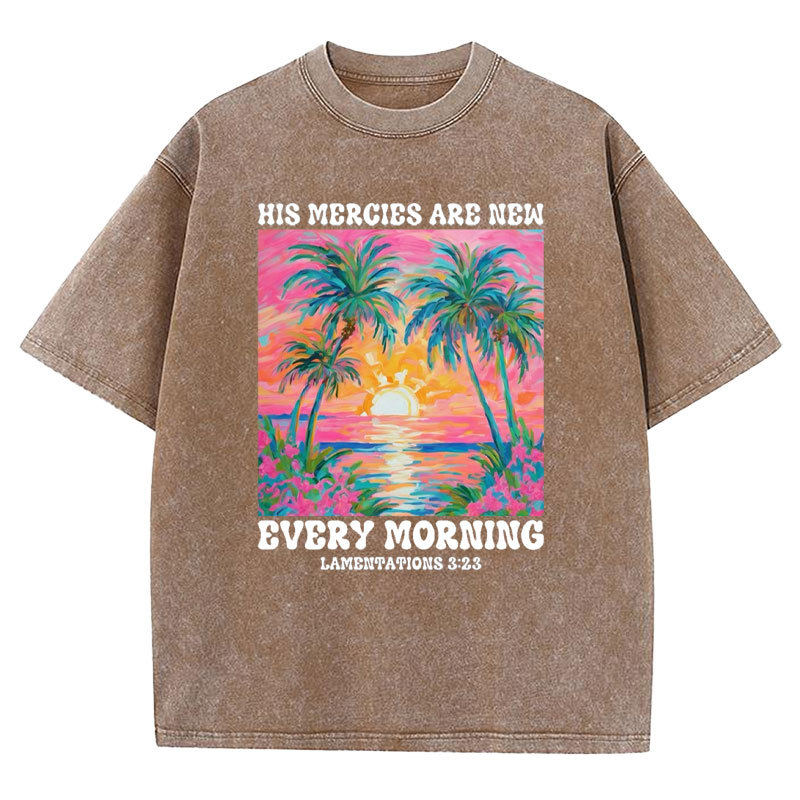His Mercies Are New Every Morning Christian Washed T-Shirt