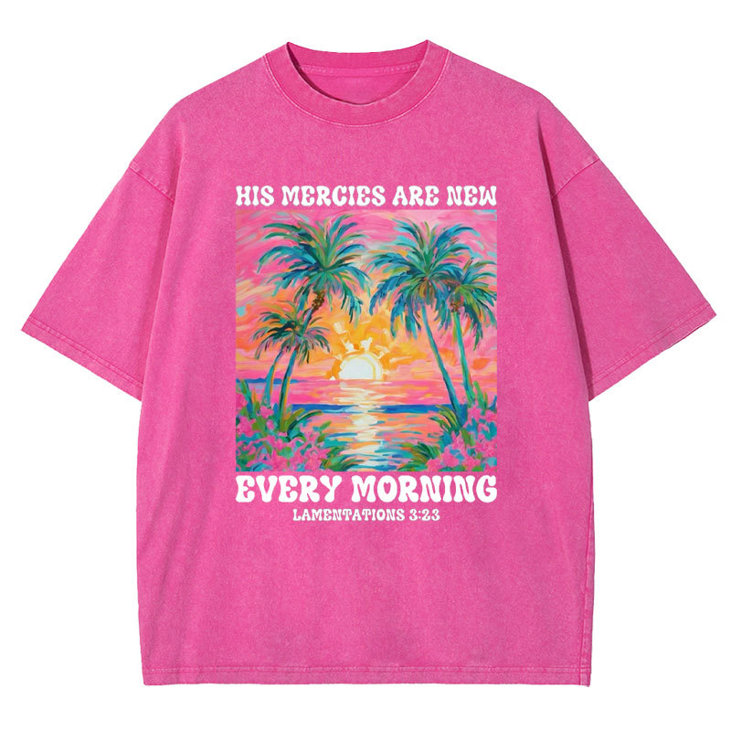 His Mercies Are New Every Morning Christian Washed T-Shirt