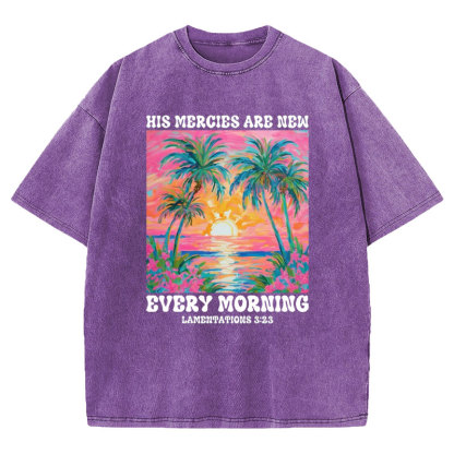 His Mercies Are New Every Morning Christian Washed T-Shirt