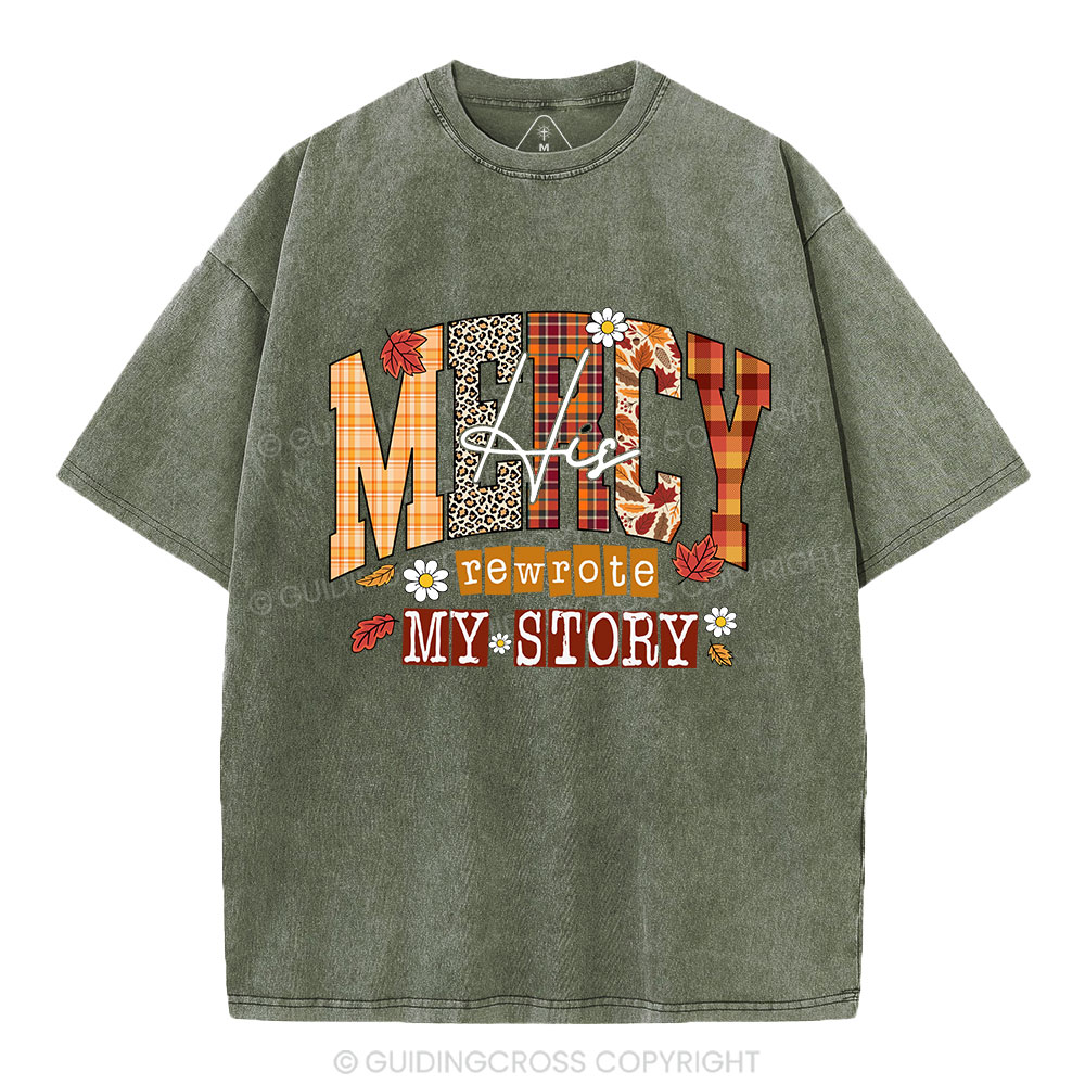 His Mercy Rewrote My  Story Christian Washed T-Shirt