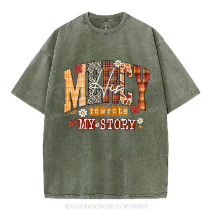 His Mercy Rewrote My  Story Christian Washed T-Shirt