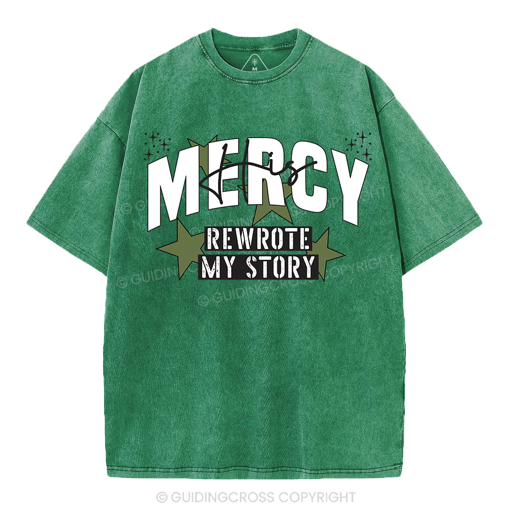 His Mercy Rewrote My Story Christian Washed T-Shirt